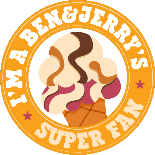 I'm A Ben & Jerry's Super Fan